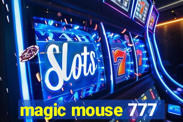 magic mouse 777